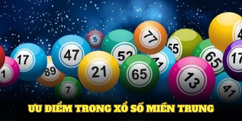 Khám phá thông tin nổi bật về hình thức xổ số miền Trung