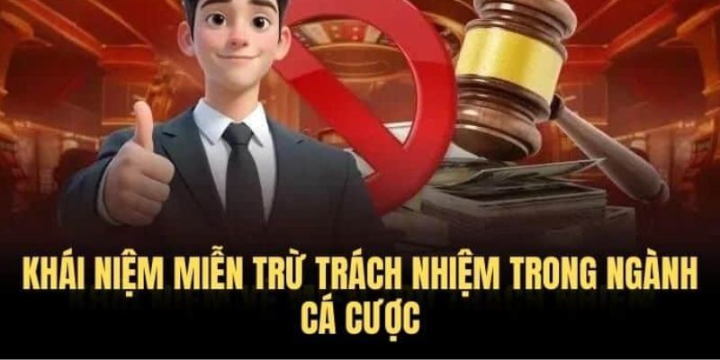 Miễn trừ trách nhiệm là gì?